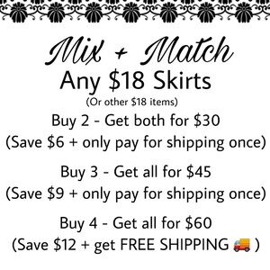 Mix + Match Skirts (or other $18 items) - SAVE $$$